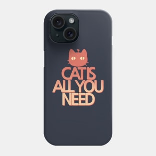 CAT IS ALL YOU NEED by Sunnie Meowtlu Phone Case