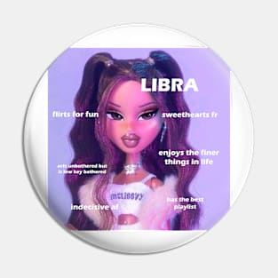 Libra Bratz astrology Pin