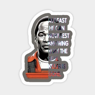 Oj Simpson Magnet