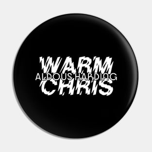 Warm Chris Pin