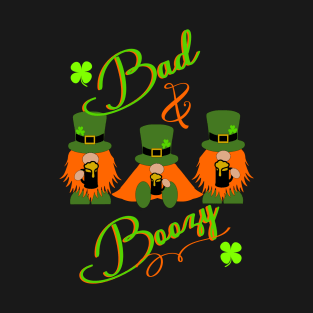 Bad And Boozy For Women Men Funny St Patricks Party T-Shirt