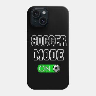 Soccer Mode On Phone Case