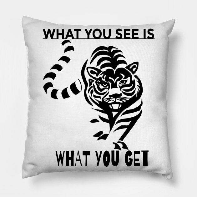 What you see is what you get Pillow by summerDesigns