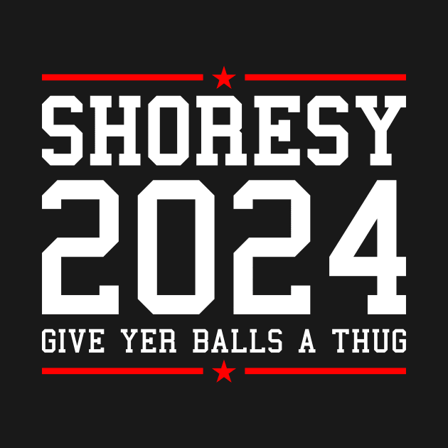 Shoresy 24 For President 2024, Letterkenny by idjie