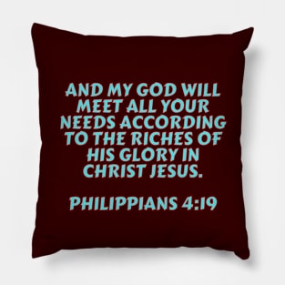 Bible Verse Philippians 4:19 Pillow