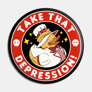 Lucifer Duck Rubber, Take That Depression Pin