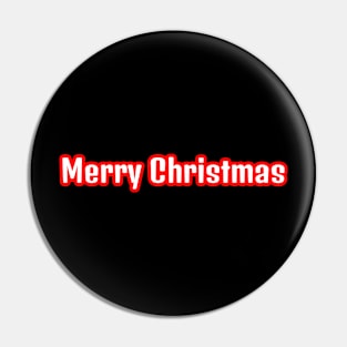 Merry Christmas T Shirt Pin