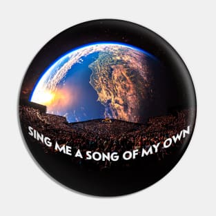 Sing me a Song of my own Grateful Dead and Company Sphere vegas planet earth Pin