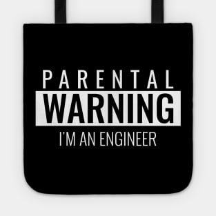 Parental Warning - Engineer Tote