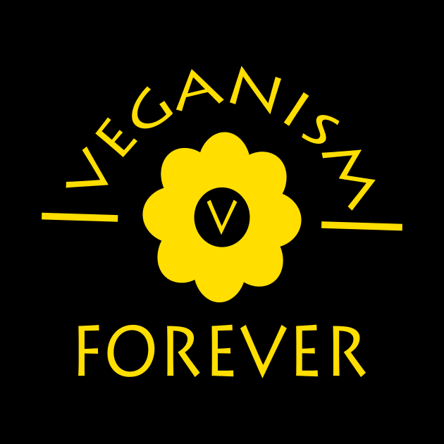 Veganism Forever by JevLavigne