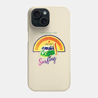 Retro vintage I was made for surfing Phone Case