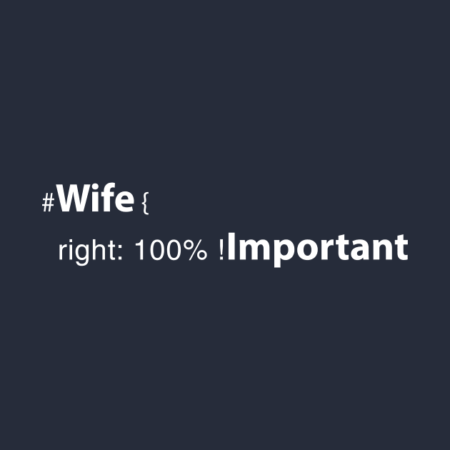 wife right: 100% ! important by savy