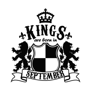 Kings are born in September T-Shirt