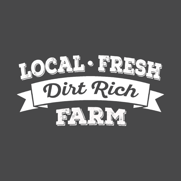 Local, Fresh, Dirt Rich Farm by dirtrichfarm