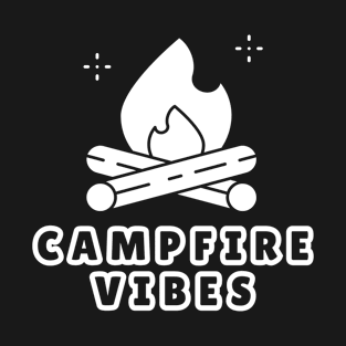 Campfire Vibes Camp Fire T-Shirt