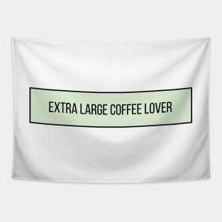 Extra Large Coffee Lover - Coffee Quotes Tapestry