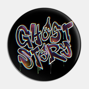 Ghost Story Pin