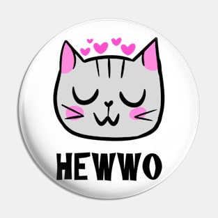 uwu Hewwo! Pin