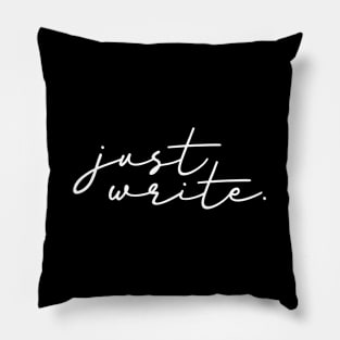 Just Write Literary Book Writing Bookish Writer Read Pillow