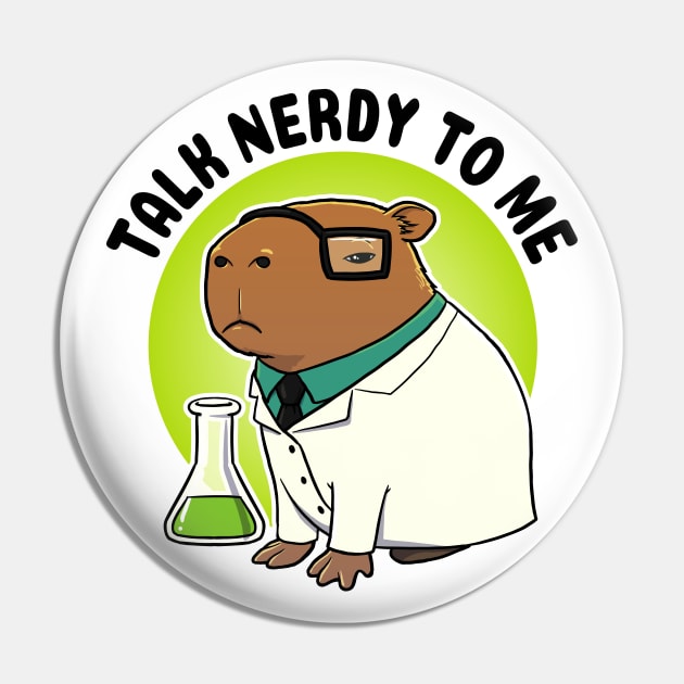 Talk nerdy to me Capybara Scientist Pin by capydays