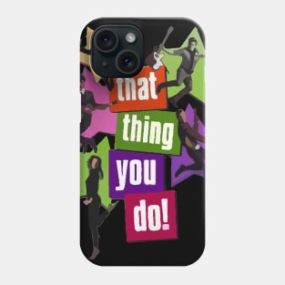 that think you do Phone Case