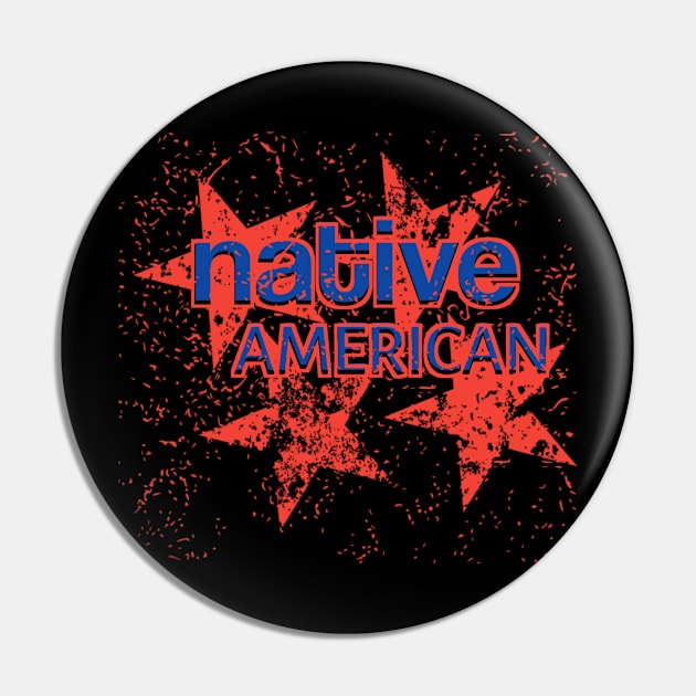Native American And Stars Pin by radeckari25