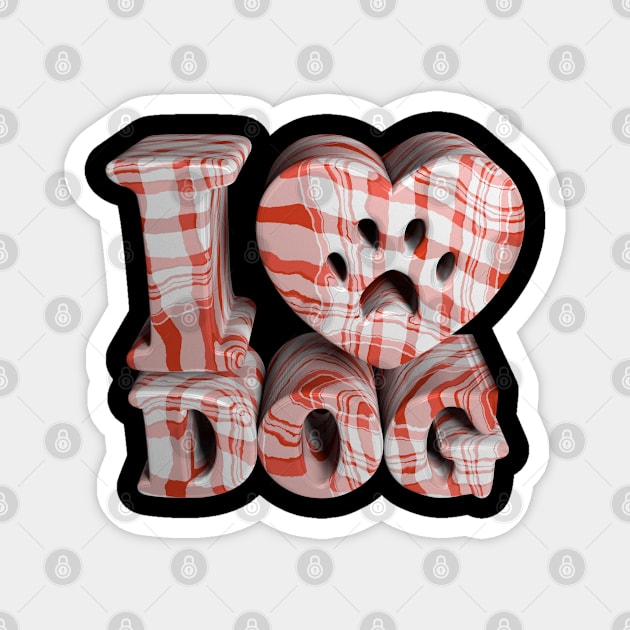 3D I Love Dog - Checkered Magnet by 3DMe