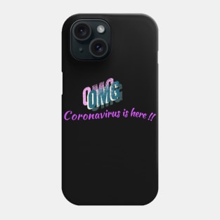 Stay home coronavirus is here Phone Case