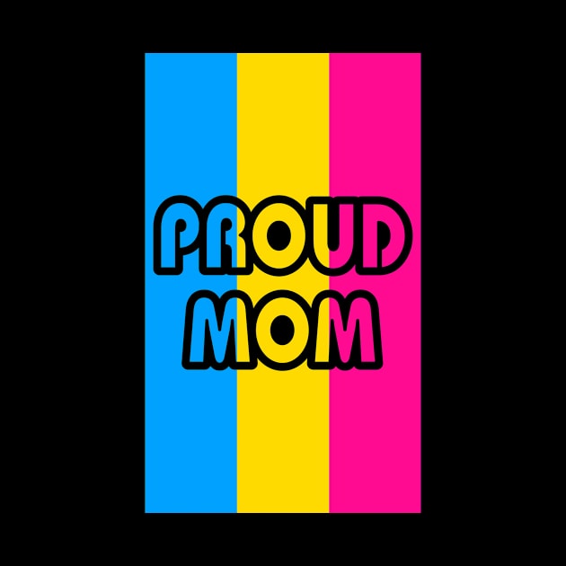 Proud Mom Pansexual Flag by Fig-Mon Designs