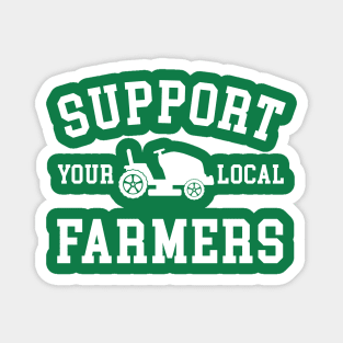 Support Your Local Farmers Magnet