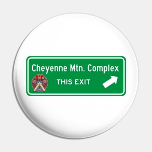 Cheyenne Mountain Complex Highway Exit Sign Pin