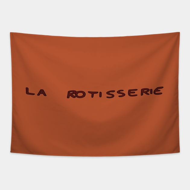 La Rotisserie Tapestry by saintpetty