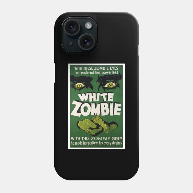 White Zombie Movie Poster Phone Case by Noir-N-More