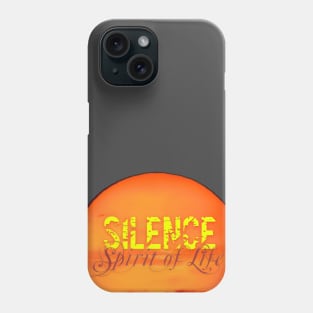 Silence Spirit of Life Phone Case