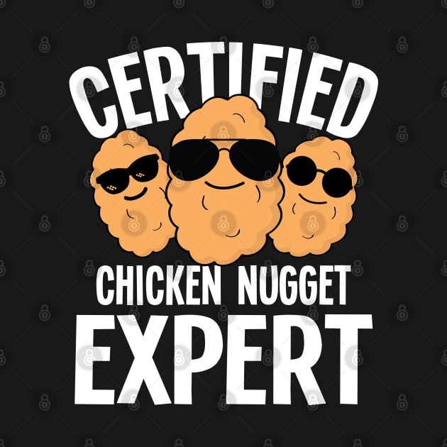 Certified Chicken Nugget Expert by AngelBeez29