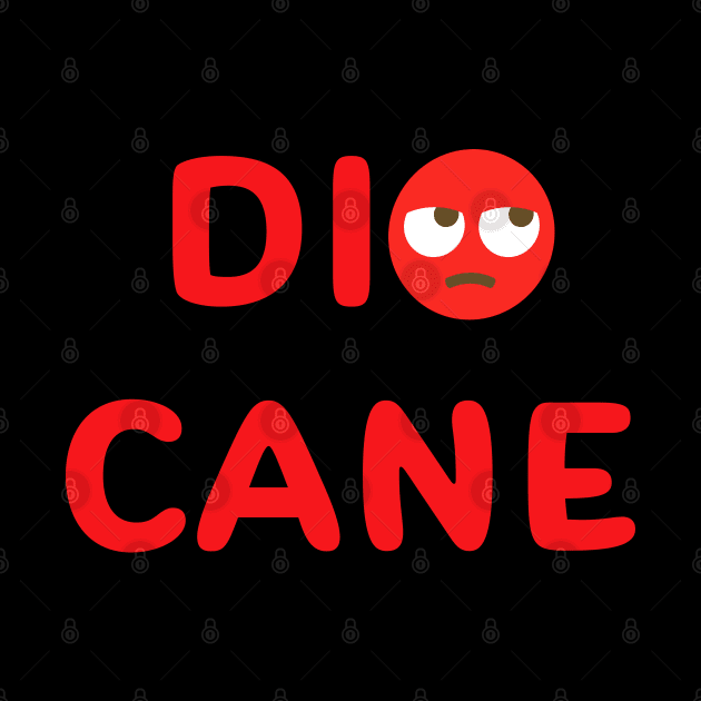 Dio Cane by Dead but Adorable by Nonsense and Relish