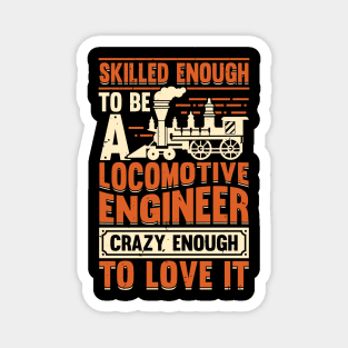 Train Engineering Locomotive Engineer Gift Magnet