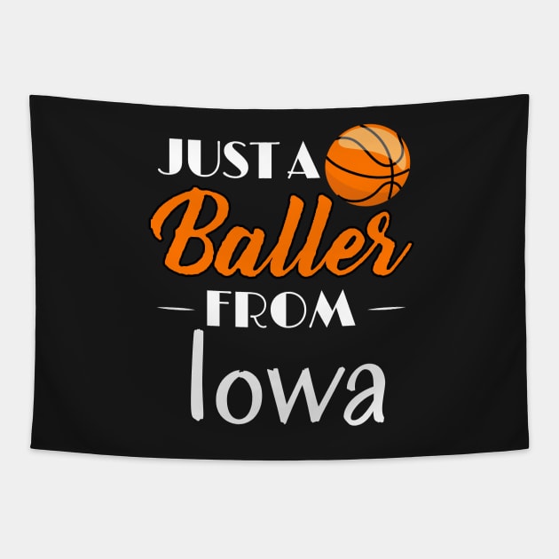 Just a Baller from Iowa Basketball Player T-Shirt Tapestry by GreenCowLand