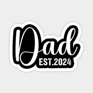 Dad Est. 2024 Logo Dad 2024 loading New Dad 2024 Magnet