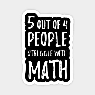 Math Struggle Magnet