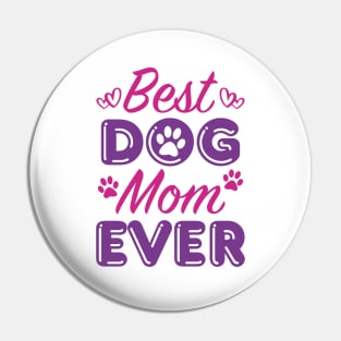 Best Dog Mom Ever Pin