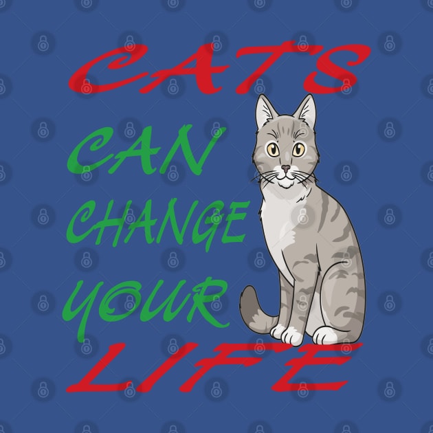 Cat can change your life by FilaliShop