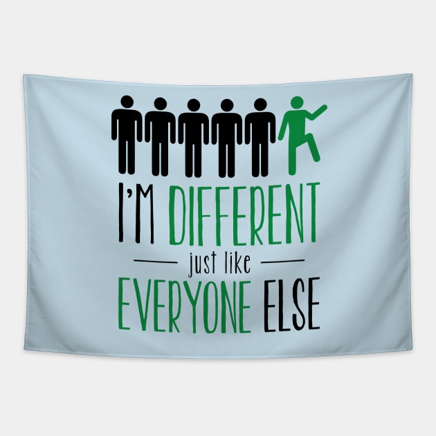 I'm different just like everyone else! Tapestry by Those Conspiracy Guys