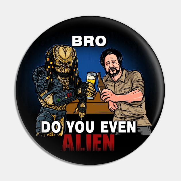 It's Aliens Pin by AndreusD