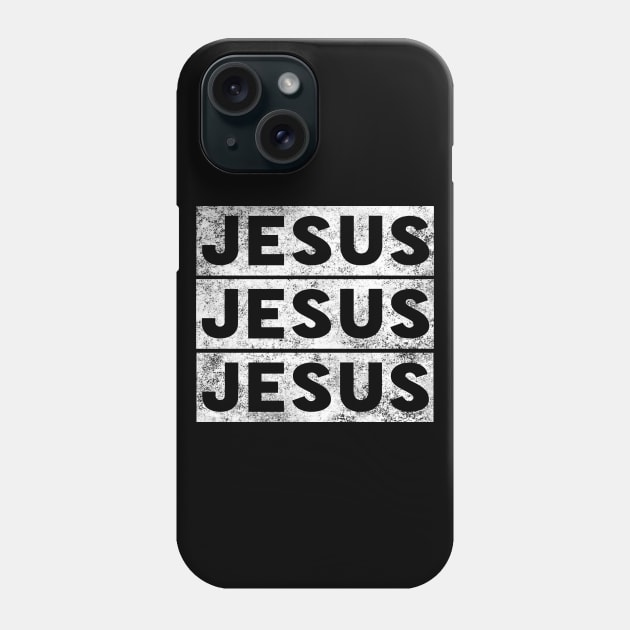 Jesus Jesus Jesus Name Funny Christian Phone Case by Happy - Design