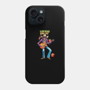 Slow Road, Hard Life Phone Case