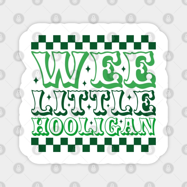 Wee Little Hooligan Magnet by MZeeDesigns