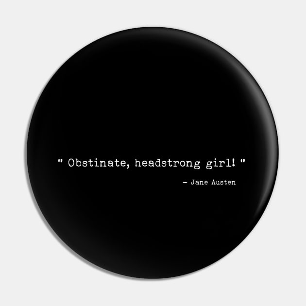 Obstinate, headstrong girl! Pin by LemonBox