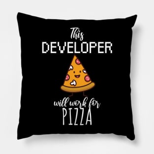 This developer will work for pizza Pillow