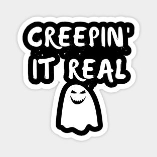 Creepin' It Real. Fun Halloween Costume, Candy Bag Magnet